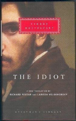 Dostojevskij Fjodor Michajlovič: The Idiot