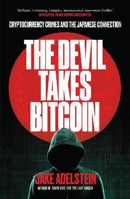 Adelstein Jake: Devil Takes Bitcoin