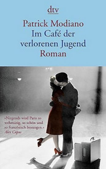 Modiano Patrick: Im Cafe der verlorenen Jugend