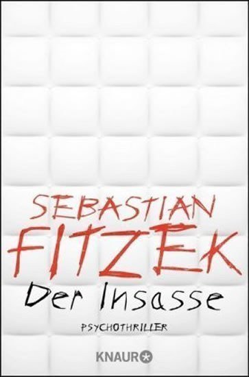 Fitzek Sebastian: Der Insasse