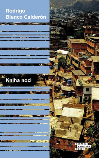 Calderón Rodrigo Blanco: Kniha noci