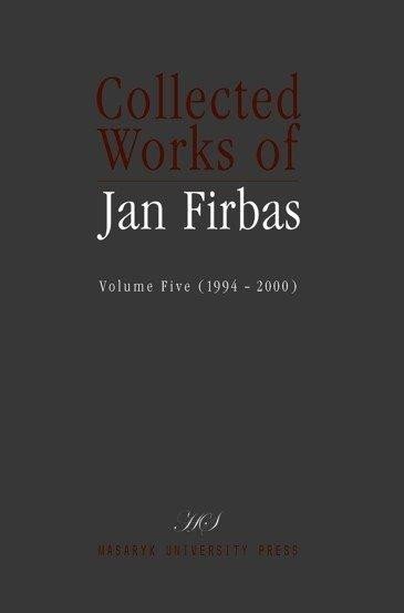Golková Eva: Collected Works of Jan Firbas: Volume Five (1994-2000)