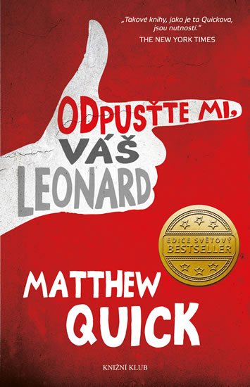 Quick Matthew: Odpusťte mi, Váš Leonard Quick Matthew: Odpusťte mi, Váš Leonard