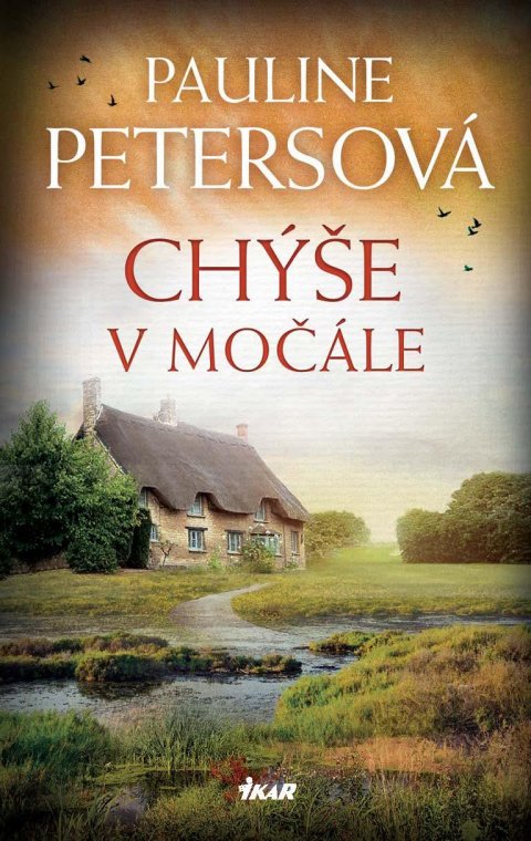 Petersová Pauline: Chýše v močále