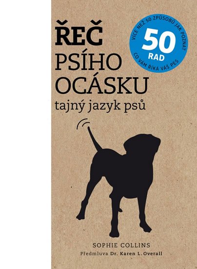 Collinsová Sophie: Řeč psího ocásku - Tajný jazyk psů