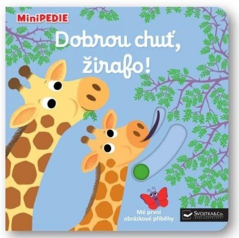 Choux Nathalie: MiniPEDIE Dobrou chuť, žirafo!