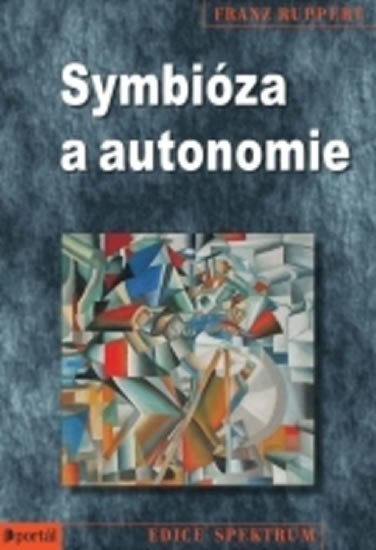 Ruppert Franz: Symbióza a autonomie