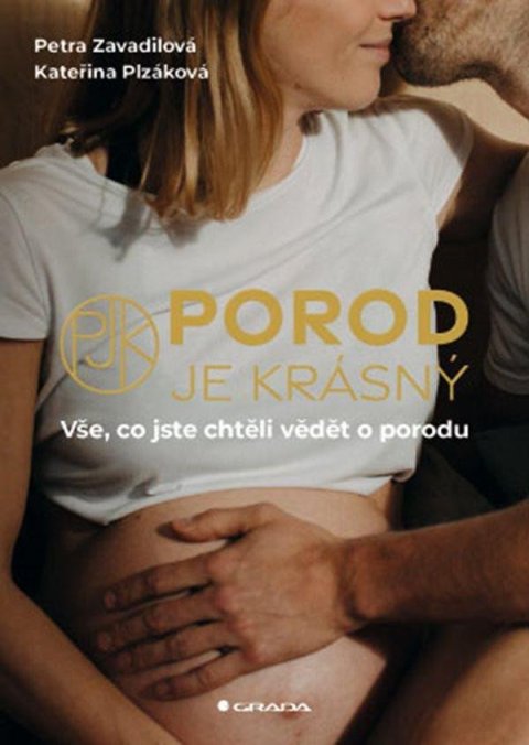 Plzáková Kateřina: Porod je krásný