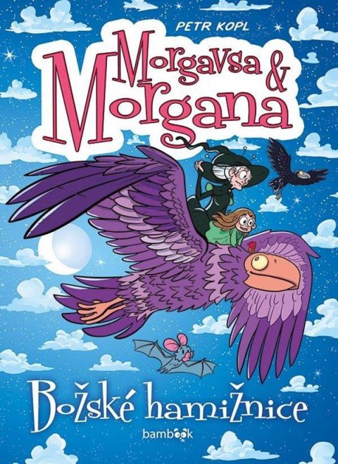 Kopl Petr: Morgavsa a Morgana - Božské hamižnice Kopl Petr: Morgavsa a Morgana - Božské hamižnice