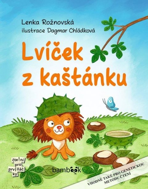 Rožnovská Lenka: Lvíček z kaštánku Rožnovská Lenka: Lvíček z kaštánku