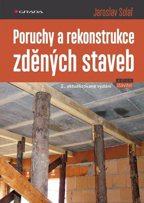 Solař Jaroslav: Poruchy a rekonstrukce zděných staveb