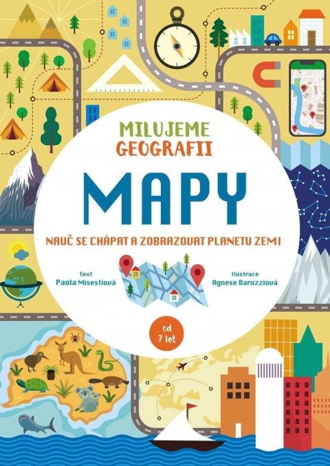 Misesti Paola: Milujeme geografii MAPY