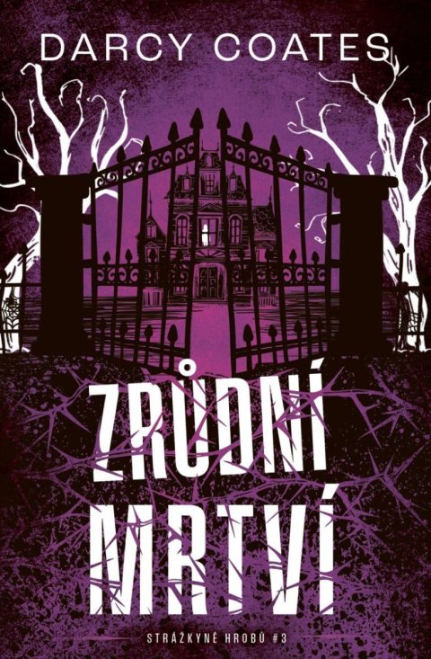 Coates Darcy: Zrůdní mrtví Coates Darcy: Zrůdní mrtví