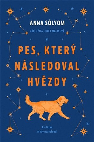 : Pes, který následoval hvězdy