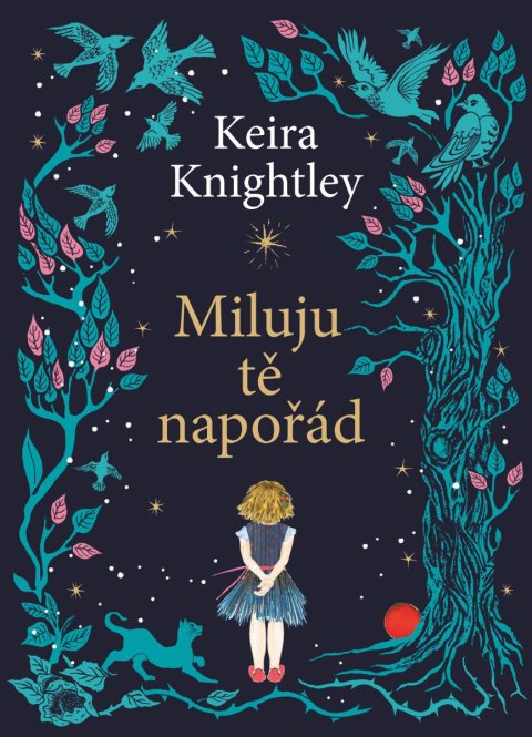 Knightley Keira: Miluju tě napořád