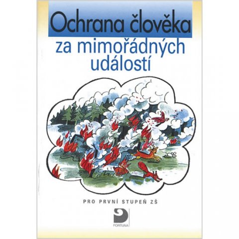Danielovská Věra: Ochrana člověka za mimořádných událostí pro 1. stupeň ZŠ