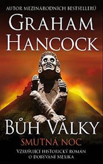 Hancock Graham: Bůh války 3 - Smutná noc Hancock Graham: Bůh války 3 - Smutná noc