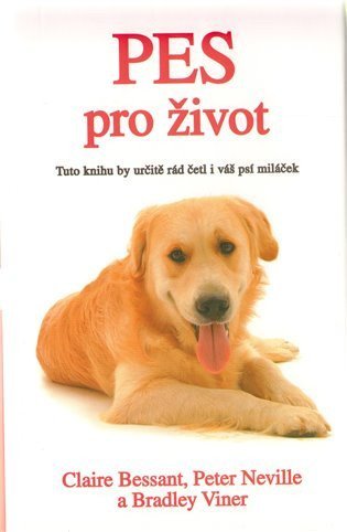 Bessant Claire: Pes pro život
