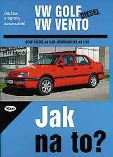 Etzold Hans-Rüdiger: VW Golf III/VW Vento diesel - 9/91 - 12/98 - Jak na to? - 20. Etzold Hans-Rüdiger: VW Golf III/VW Vento diesel - 9/91 - 12/98 - Jak na to? - 20.