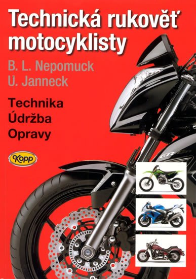 Nepomuck B. L.: Technická rukověť motocyklisty - 5. vydání Nepomuck B. L.: Technická rukověť motocyklisty - 5. vydání