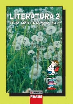 Martinková Věra: Literatura 2 pro SŠ