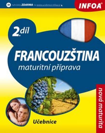 Bourdais a kolektiv Daniele: Francouzština 2 maturitní příprava - učebnice