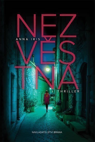 Iris Anna: Nezvěstná