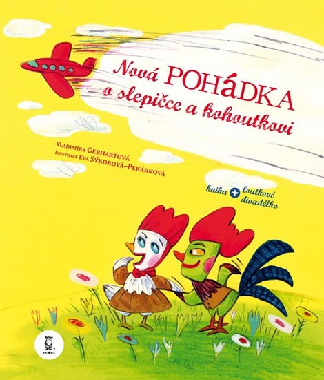 Gebhartová Vladimíra: Nová pohádka o slepičce a kohoutkovi Gebhartová Vladimíra: Nová pohádka o slepičce a kohoutkovi