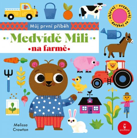 Crowton Melissa: Medvídě Mili na farmě Crowton Melissa: Medvídě Mili na farmě