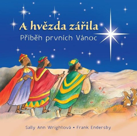 Wrightová Sally Ann: A hvězda zářila