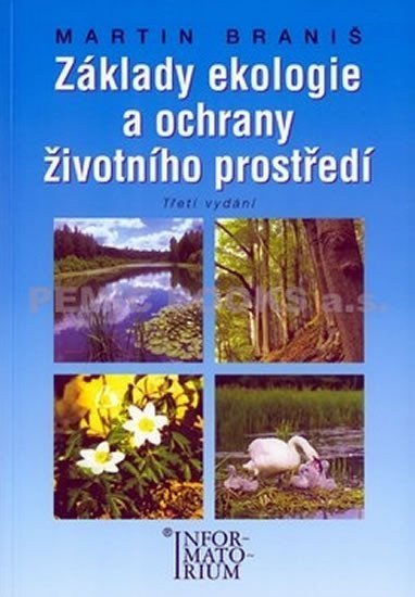 Braniš Martin: Základy ekologie a ochrany životního prostředí