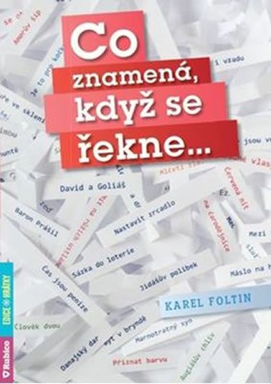 Foltin Karel: Co znamená, když se řekne...