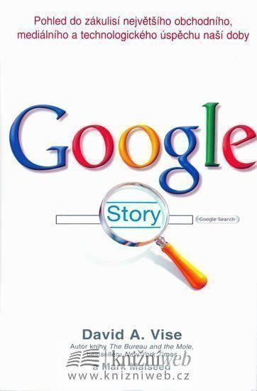 Vise David A.: Google story