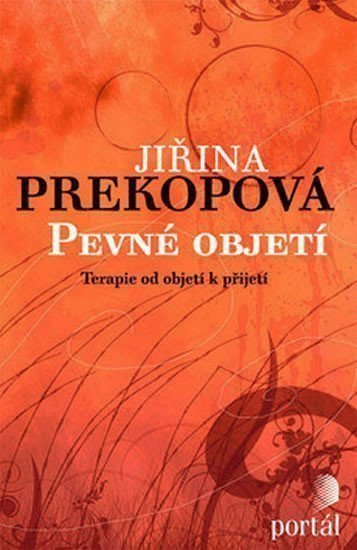 Prekopová Jiřina: Pevné objetí