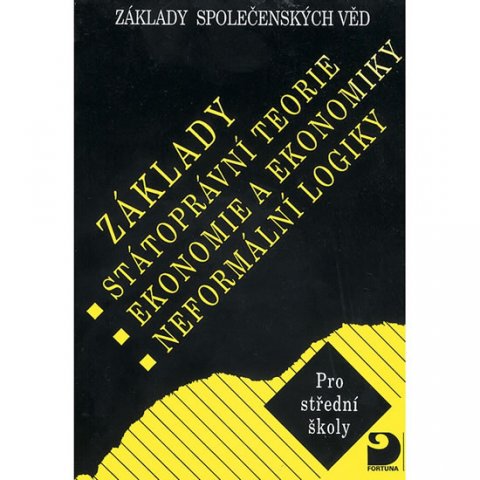 Eichler Bohuslav: Základy státoprávní teorie, ekonomie a ekonomiky, neformální logiky - Zákla
