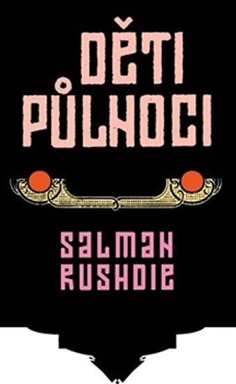 Rushdie Salman: Děti půlnoci