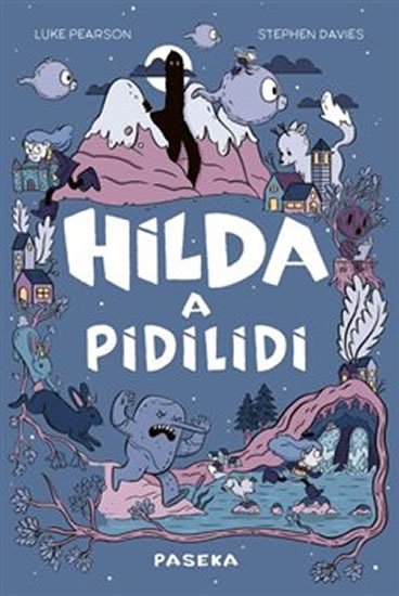 Pearson Luke: Hilda a pidilidi