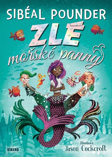 Pounder Sibéal: Zlé mořské panny Pounder Sibéal: Zlé mořské panny