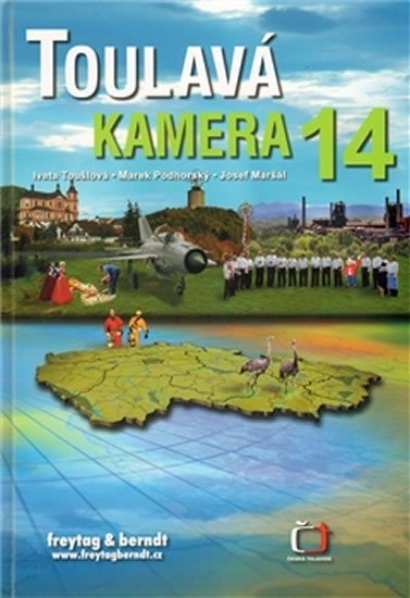 Toušlová Iveta: Toulavá kamera 14