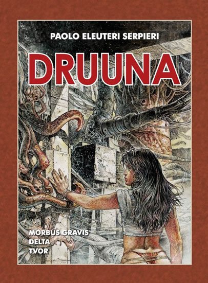 Eleuteri Serpieri Paolo: Druuna Eleuteri Serpieri Paolo: Druuna
