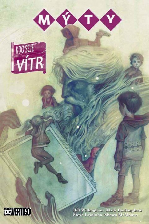 Willingham Bill: Mýty 17 - Kdo seje vítr Willingham Bill: Mýty 17 - Kdo seje vítr