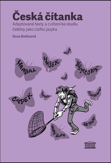 Kořánová Ilona: Česká čítanka – adaptované texty a cvičení ke studiu češtiny jako cizího ja