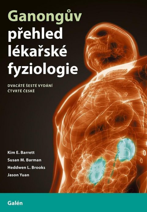 kolektiv autorů: Ganongův přehled lékařské fyziologie