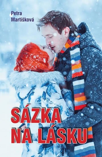 Martišková Petra: Sázka na lásku