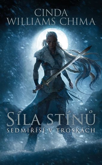 Williams Chima Cinda: Síla stínů - Sedmiříší v troskách 2 Williams Chima Cinda: Síla stínů - Sedmiříší v troskách 2