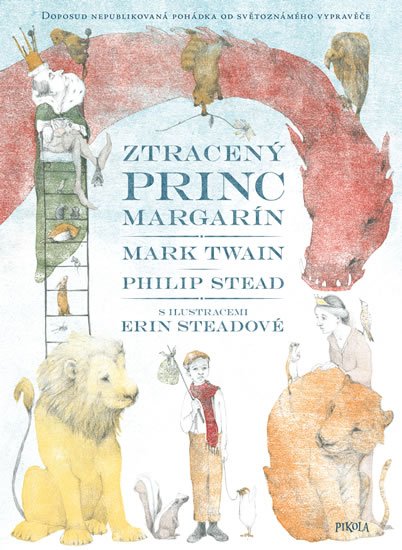 Twain Mark, Stead Philip: Ztracený princ Margarín Twain Mark, Stead Philip: Ztracený princ Margarín
