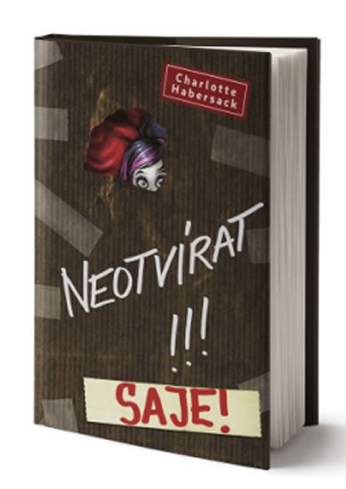 Habersack Charlotte: Neotvírat!!! Saje! Habersack Charlotte: Neotvírat!!! Saje!