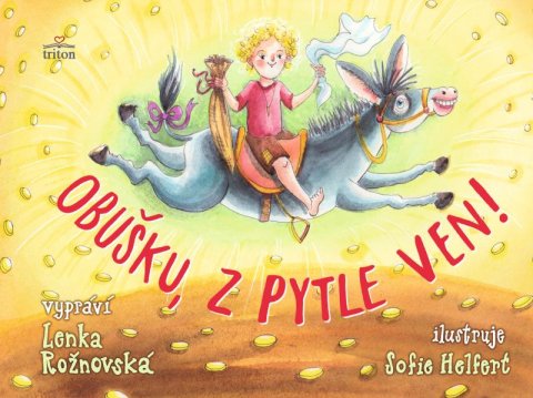 Rožnovská Lenka: Obušku z pytle ven!