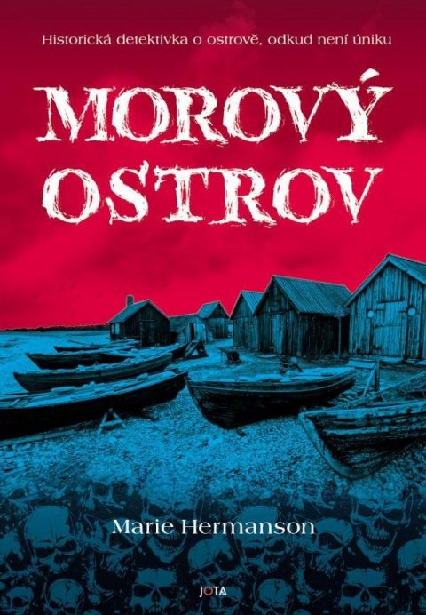 Hermansonová Marie: Morový ostrov Hermansonová Marie: Morový ostrov