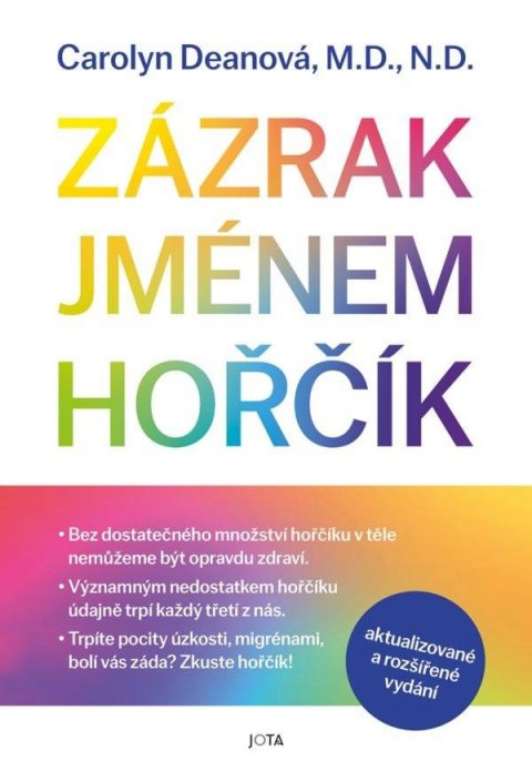 Deanová Carolyn: Zázrak jménem hořčík Deanová Carolyn: Zázrak jménem hořčík